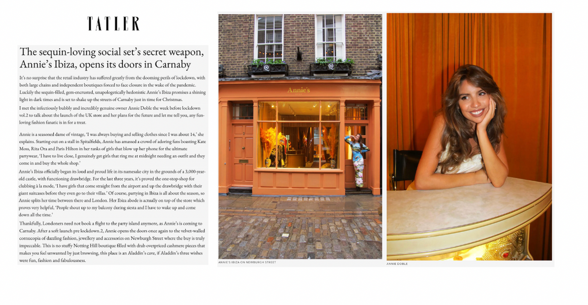 TATLER: The Sequin-Loving Social Sets Secret Weapon, Annie's Ibiza, Opens Its Doors in Carnaby