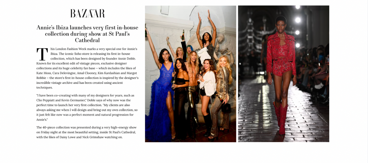 HARPERS BAZAAR: Annie's Ibiza Launches Very First In-House Collection During Show at St Paul's Cathedral